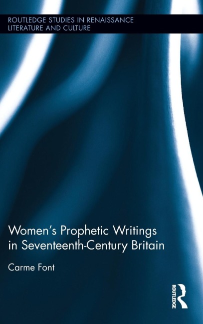 Womens Prophetic Writings in Seventeenth-Century Britain