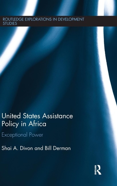 United States Assistance Policy in Africa: Exceptional Power