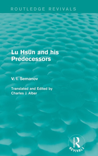 Lu Hsün and his Predecessors