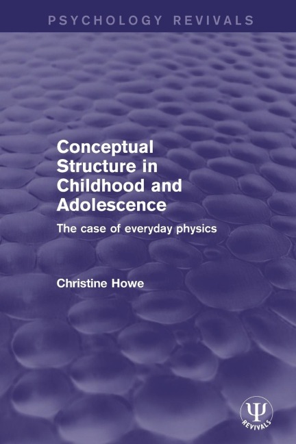 Conceptual Structure in Childhood and Adolescence: The Case of Everyday Physics
