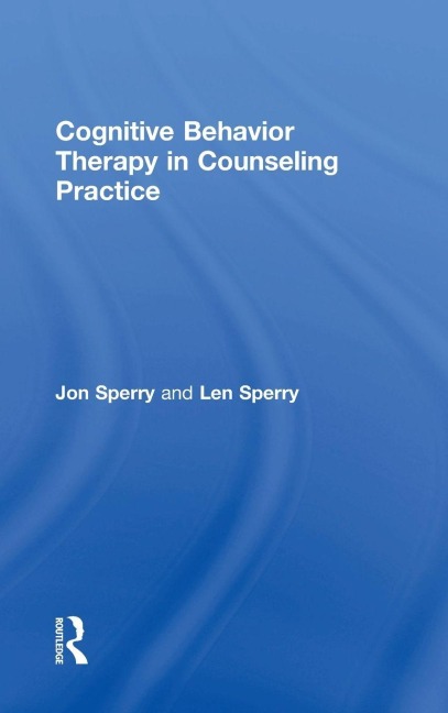 Cognitive Behavior Therapy in Counseling Practice