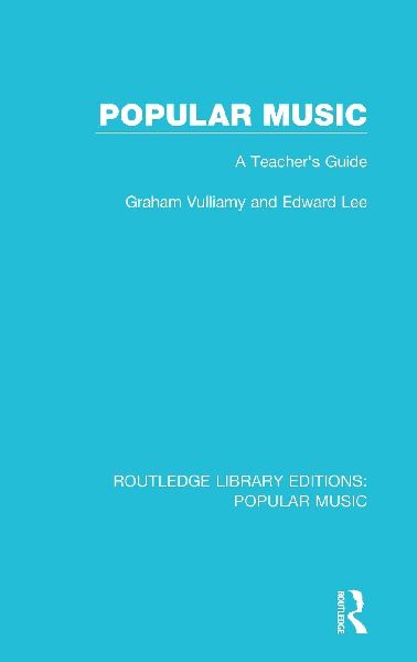 Popular Music: A Teacher's Guide