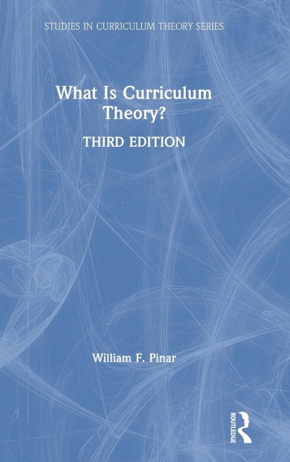 What Is Curriculum Theory?