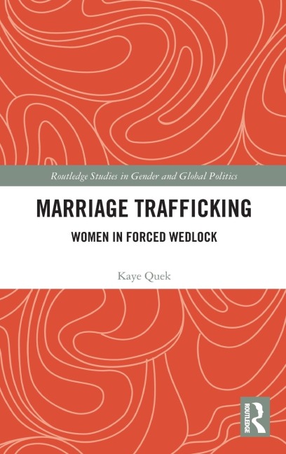 Marriage Trafficking: Women in Forced Wedlock
