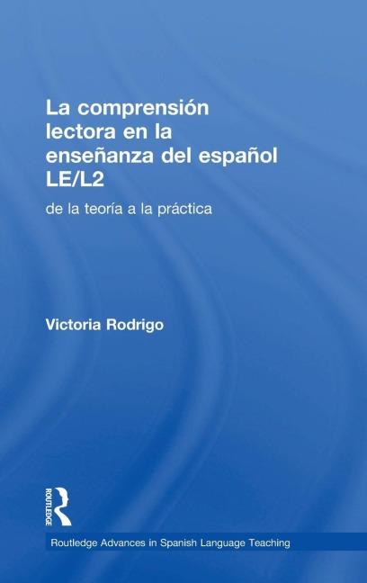 La comprensión lectora en la enseñanza del español LE/L2: de la teoría a la práctica