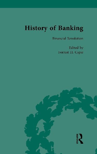 The History of Banking I, 1650-1850 Vol III