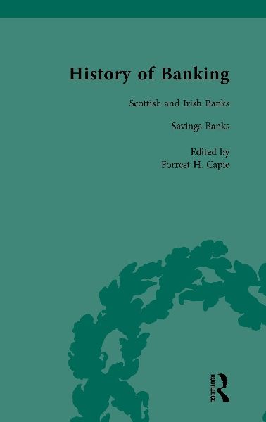 The History of Banking I, 1650-1850 Vol V