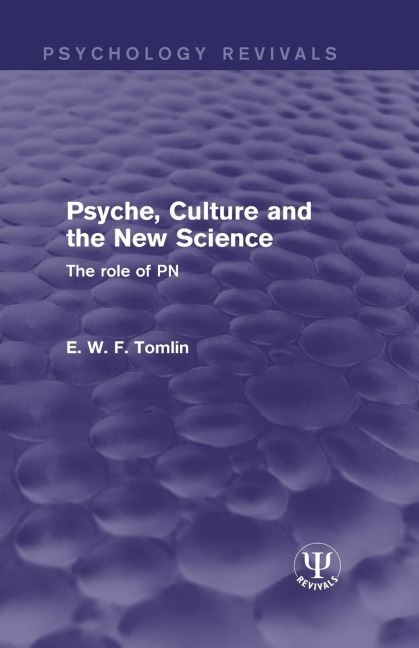 Psyche, Culture and the New Science: The Role of PN