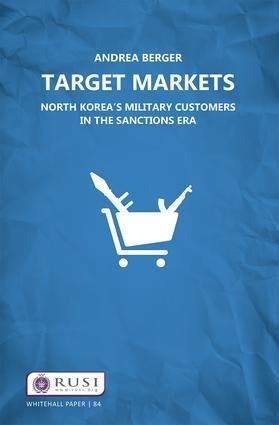 Target Markets: North Koreas Military Customers