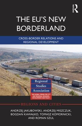 The Eu's New Borderland: Cross-Border Relations and Regional Development