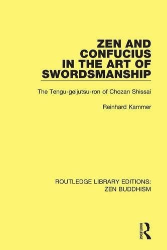 Zen and Confucius in the Art of Swordsmanship The 'Tengu-Geijutsu-ron' of Chozan Shissai