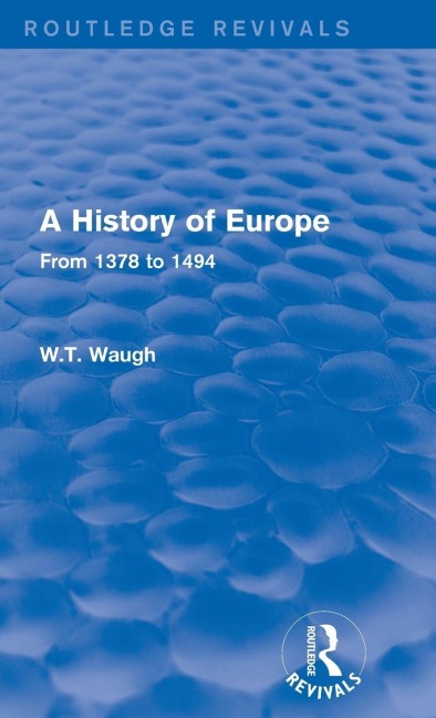 A History of Europe: From 1378 to 1494