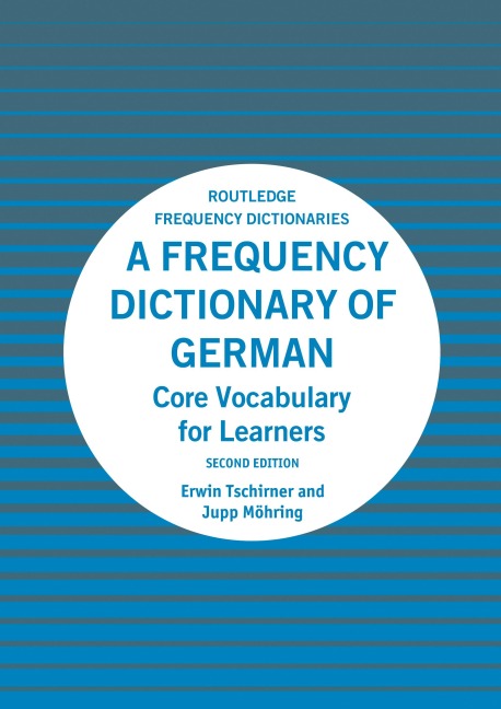 A Frequency Dictionary of German: Core Vocabulary for Learners