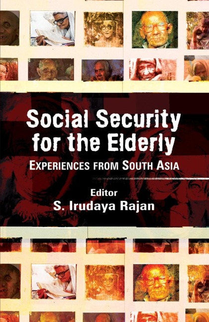 Social Security for the Elderly: Experiences from South Asia