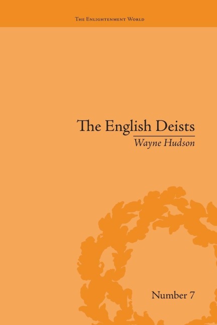 The English Deists: Studies in Early Enlightenment