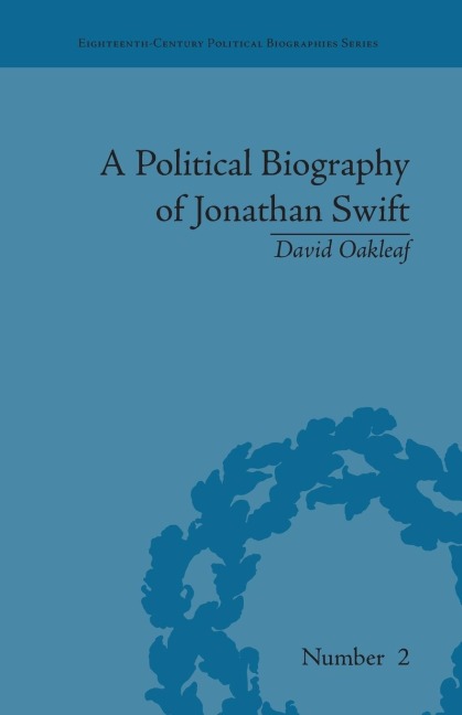 A Political Biography of Jonathan Swift