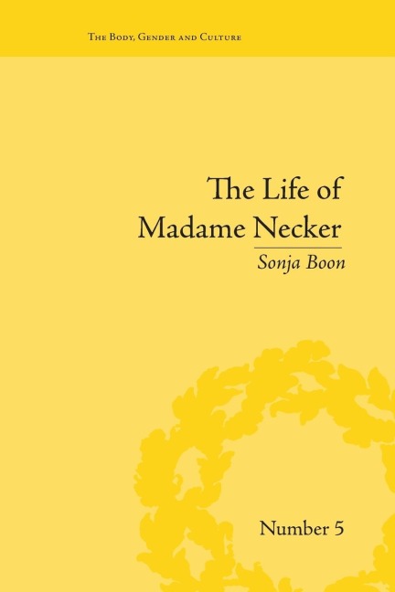 The Life of Madame Necker: Sin, Redemption and the Parisian Salon
