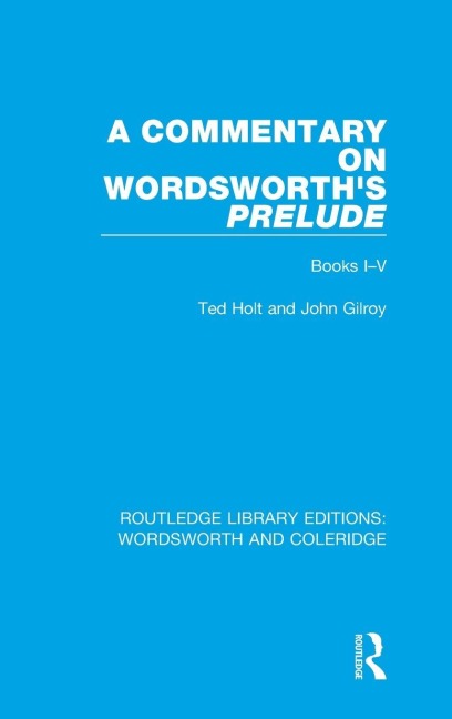 A Commentary on Wordsworths Prelude: Books I-V