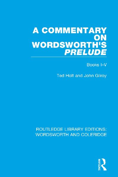 A Commentary on Wordsworths Prelude: Books I-V