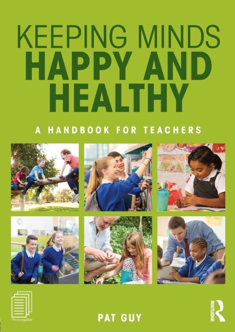 Keeping Minds Happy and Healthy: A handbook for teachers