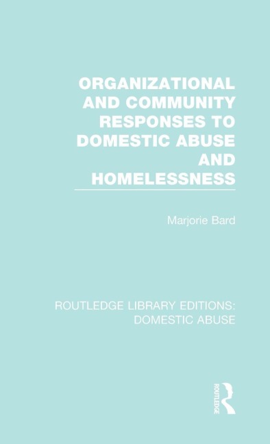 Organizational and Community Responses to Domestic Abuse and Homelessness