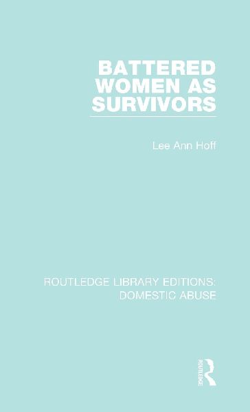 Battered Women as Survivors