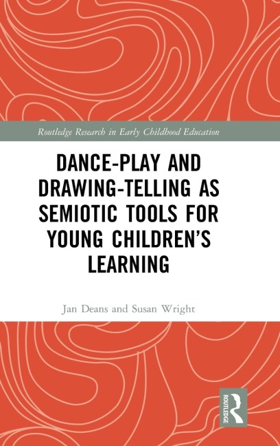 Dance-Play and Drawing-Telling as Semiotic Tools for Young Childrens Learning