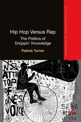 Hip Hop Versus Rap: The Politics of Droppin Knowledge