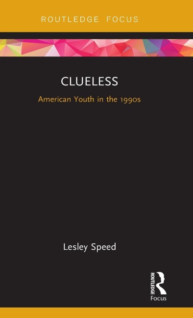 Clueless: American Youth in the 1990s