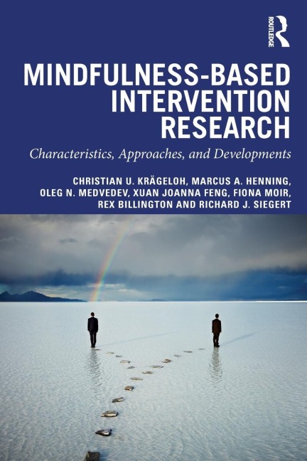 Mindfulness-Based Intervention Research: Characteristics, Approaches, and Developments