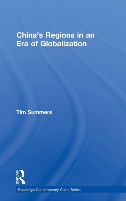 Chinas Regions in an Era of Globalization
