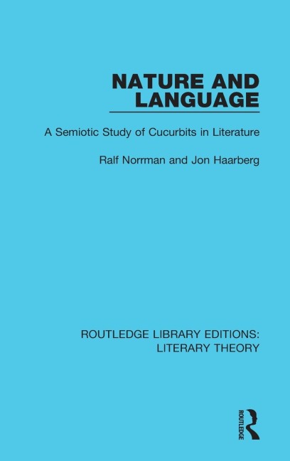 Nature and Language: A Semiotic Study of Cucurbits in Literature