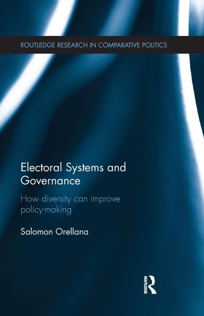 Electoral Systems and Governance: How Diversity Can Improve Policy-Making