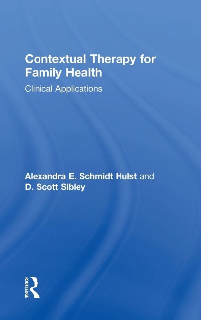 Contextual Therapy for Family Health: Clinical Applications