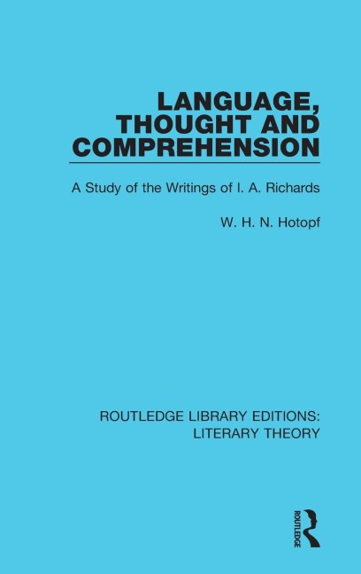 Language, Thought and Comprehension: A Study of the Writings of I. A. Richards