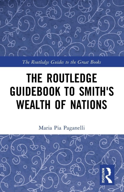 The Routledge Guidebook to Smiths Wealth of Nations