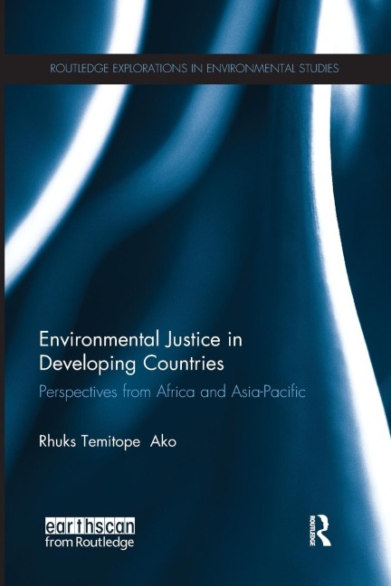 Environmental Justice in Developing Countries: Perspectives from Africa and Asia-Pacific