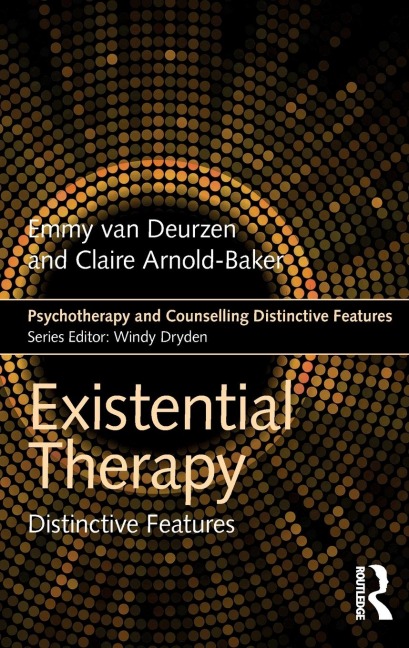 Existential Therapy: Distinctive Features