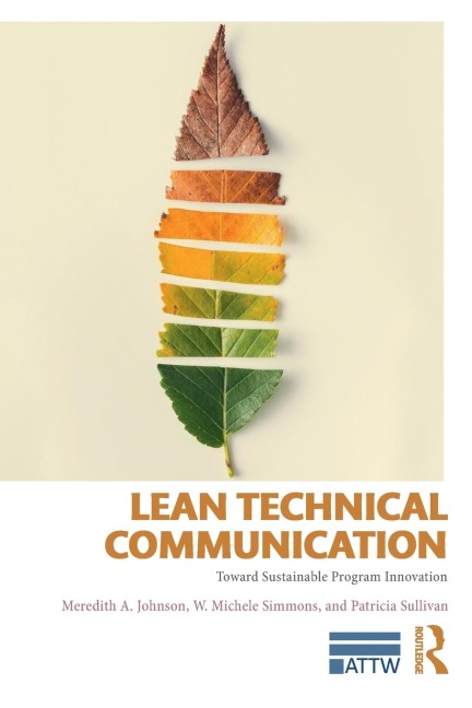 Lean Technical Communication: Toward Sustainable Program Innovation