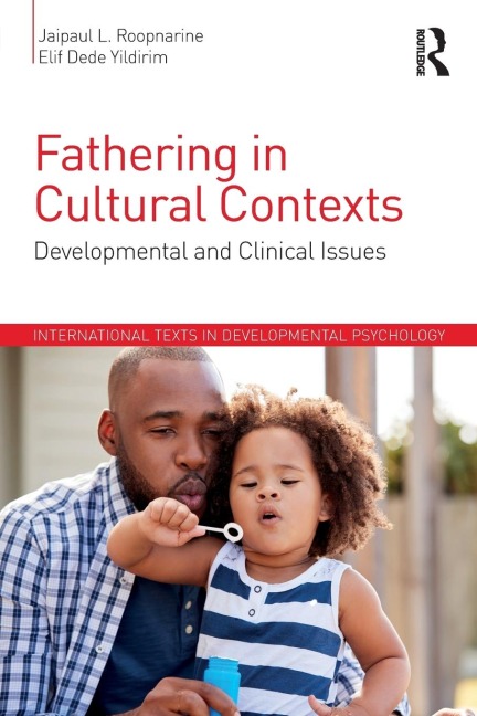 Fathering in Cultural Contexts: Developmental and Clinical Issues