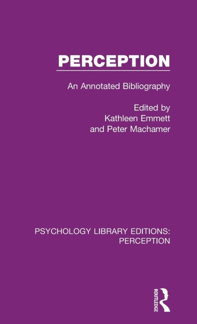 Perception: An Annotated Bibliography
