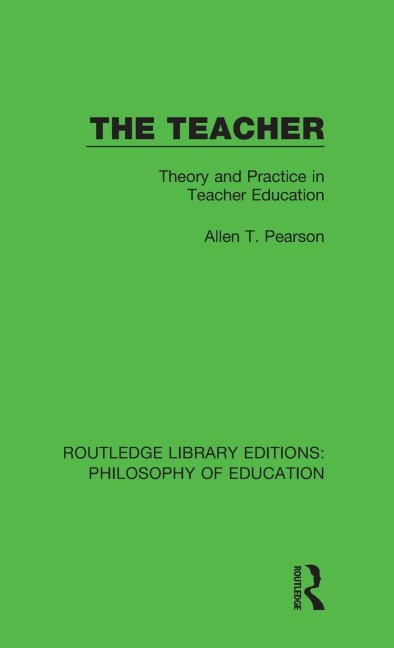 The Teacher: Theory and Practice in Teacher Education