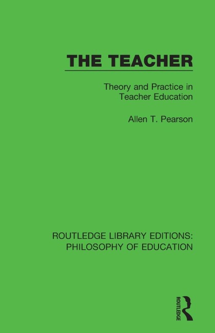 The Teacher: Theory and Practice in Teacher Education