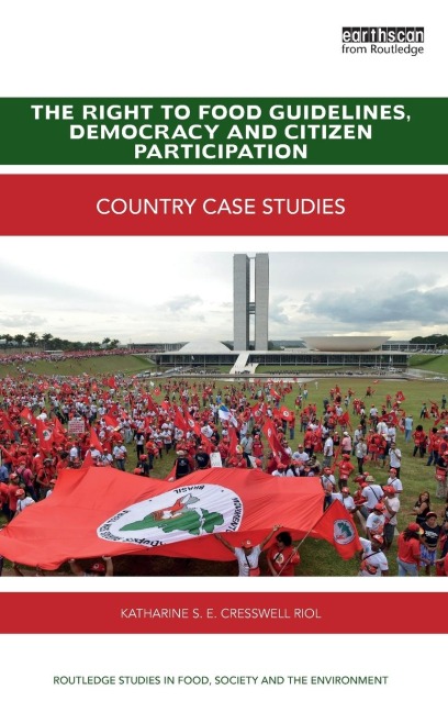 The Right to Food Guidelines, Democracy and Citizen Participation: Country case studies