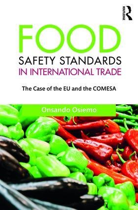 Food Safety Standards in International Trade: The Case of the EU and the Comesa