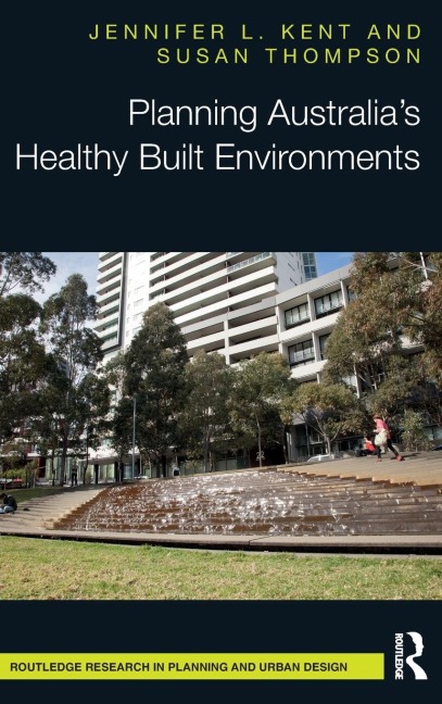 Planning Australias Healthy Built Environments