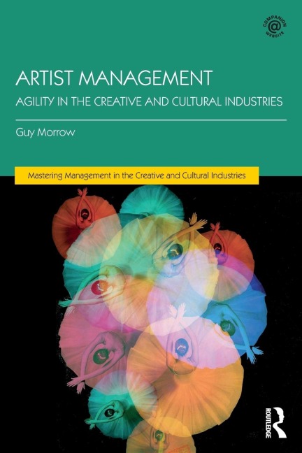Artist Management: Agility in the Creative and Cultural Industries