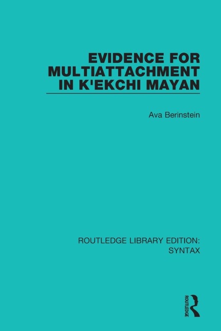 Evidence for Multiattachment in Kekchi Mayan