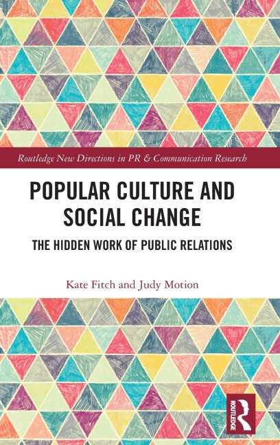Popular Culture and Social Change: The Hidden Work of Public Relations