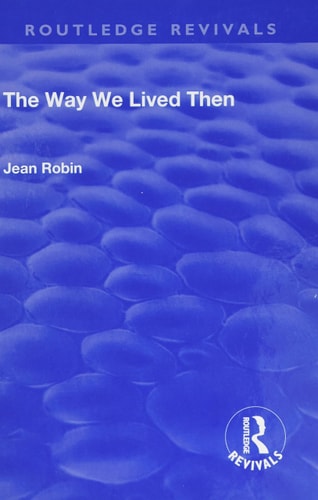 The Way We Lived Then